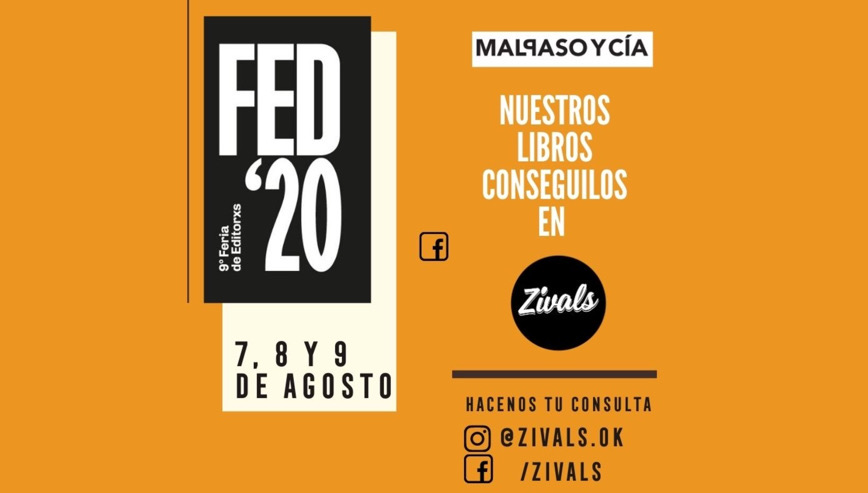 Este año la Feria de Editores será virtual y desde Zivals nos sumamos con Malpaso